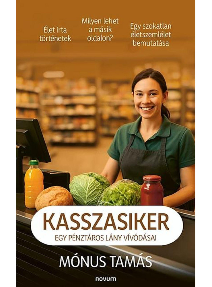 KASSZASIKER - EGY PÉNZTÁROS LÁNY VÍVÓDÁSAI KASSZASIKER - EGY PÉNZTÁROS LÁNY VÍVÓDÁSAI