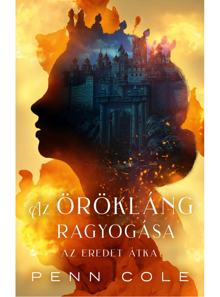 AZ ÖRÖKLÁNG RAGYOGÁSA - AZ EREDET ÁTKA - ÉLFESTETT AZ ÖRÖKLÁNG RAGYOGÁSA - AZ EREDET ÁTKA - ÉLFESTETT