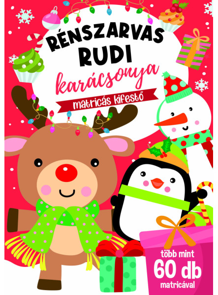 RÉNSZARVAS RUDI KARÁCSONYA - MATRICÁS KIFESTŐ - TÖBB MINT 60 DB MATRICÁVAL RÉNSZARVAS RUDI KARÁCSONYA - MATRICÁS KIFESTŐ - TÖBB MINT 60 DB MATRICÁVAL