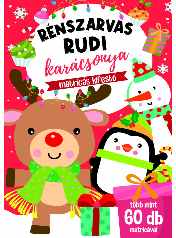 RÉNSZARVAS RUDI KARÁCSONYA - MATRICÁS KIFESTŐ - TÖBB MINT 60 DB MATRICÁVAL RÉNSZARVAS RUDI KARÁCSONYA - MATRICÁS KIFESTŐ - TÖBB MINT 60 DB MATRICÁVAL