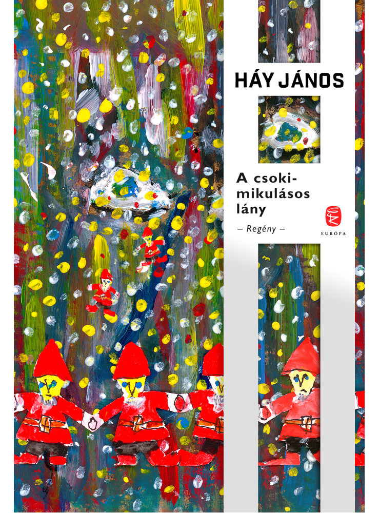 A CSOKIMIKULÁSOS LÁNY A CSOKIMIKULÁSOS LÁNY