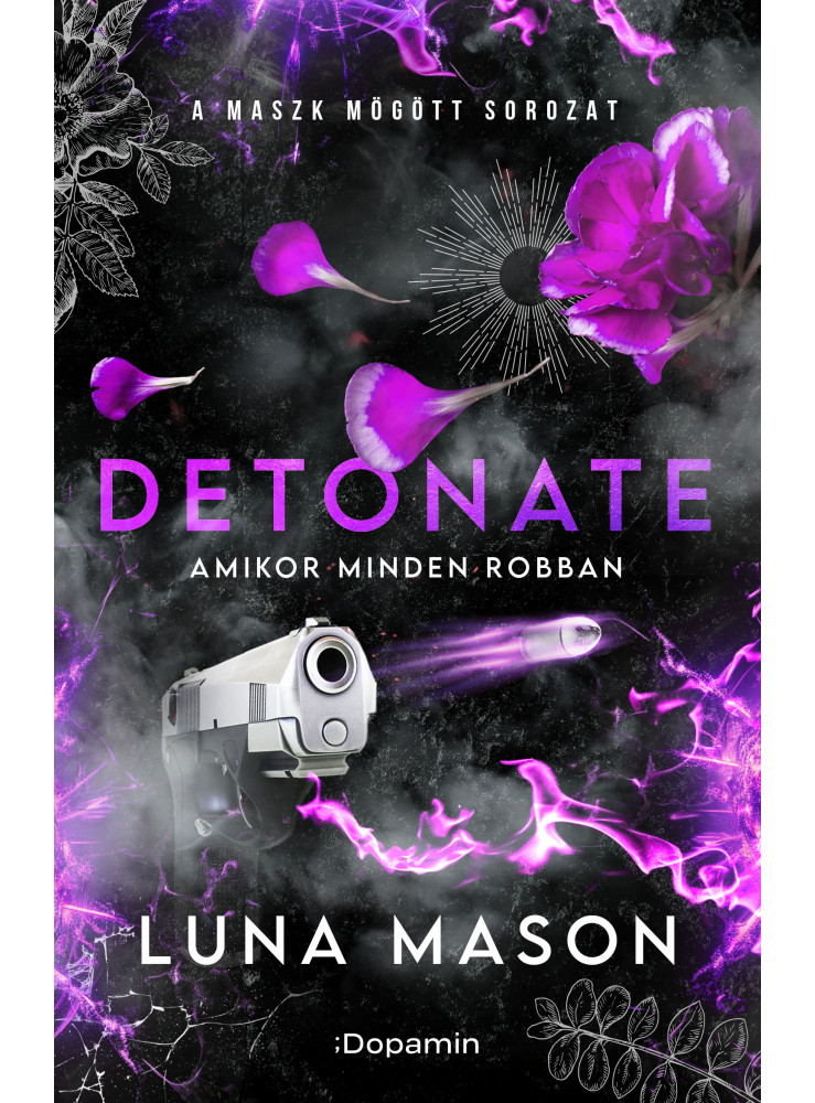 DETONATE - AMIKOR MINDEN ROBBAN - ÉLNYOMTATOTT DETONATE - AMIKOR MINDEN ROBBAN - ÉLNYOMTATOTT
