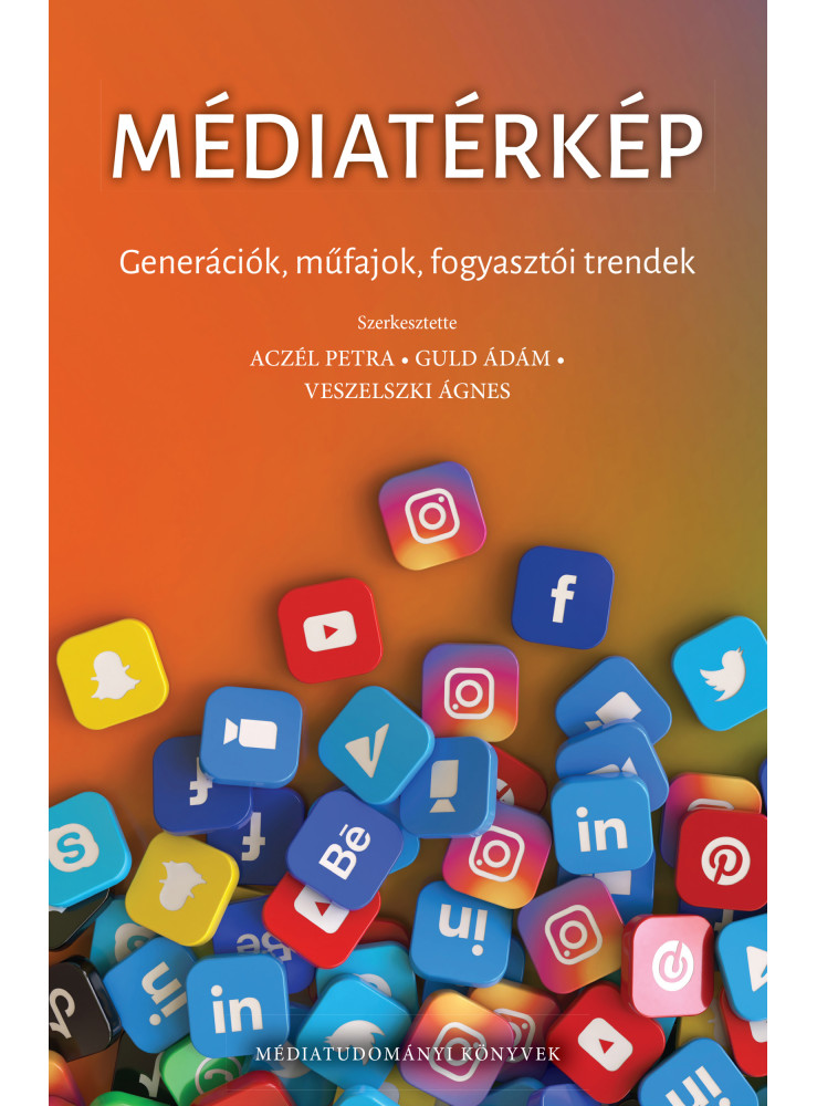 MÉDIATÉRKÉP - GENERÁCIÓK, MŰFAJOK, FOGYASZTÓI TRENDEK