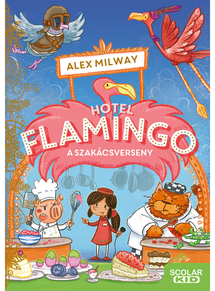 HOTEL FLAMINGO 4. - A SZAKÁCSVERSENY HOTEL FLAMINGO 4. - A SZAKÁCSVERSENY