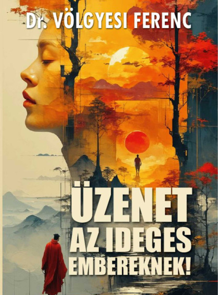 ÜZENET AZ IDEGES EMBEREKNEK!