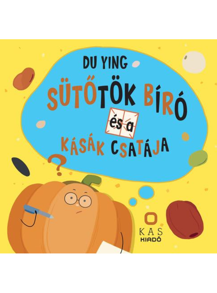 SÜTŐTÖK BÍRÓ ÉS A KÁSÁK CSATÁJA