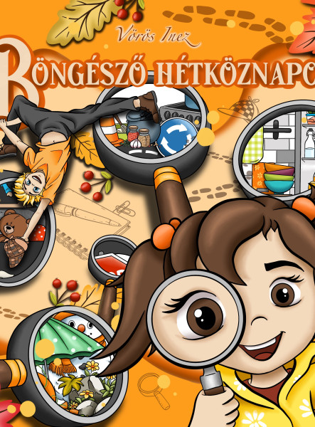 BÖNGÉSZŐ HÉTKÖZNAPOK