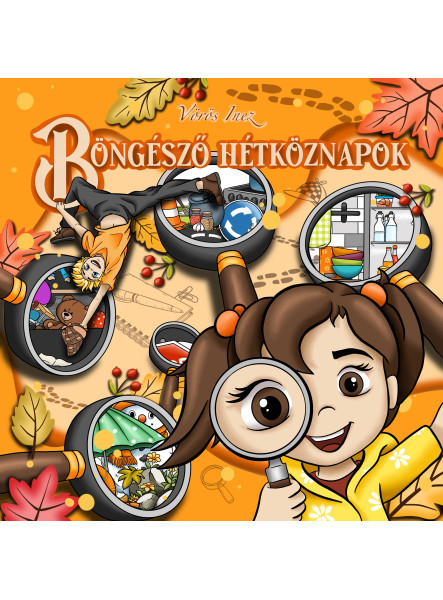 BÖNGÉSZŐ HÉTKÖZNAPOK BÖNGÉSZŐ HÉTKÖZNAPOK