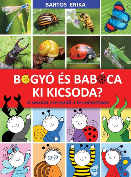BOGYÓ ÉS BABÓCA - KI KICSODA? (3. BŐVÍTETT KIADÁS)