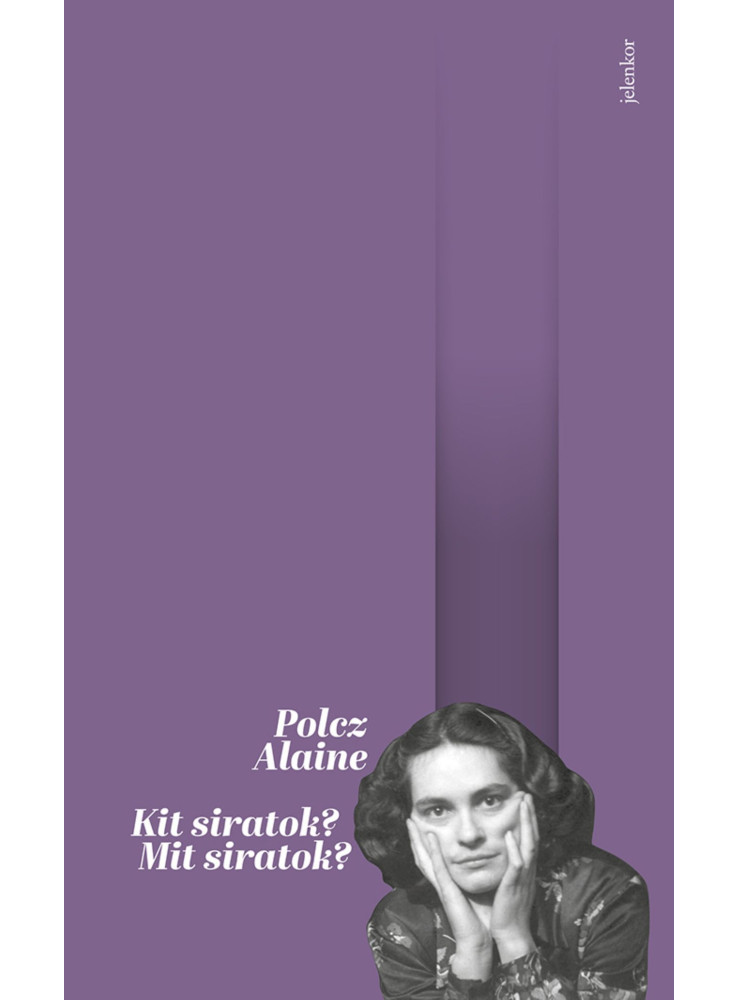 KIT SIRATOK? MIT SIRATOK? - HARMADIK JAVÍTOTT KIADÁS KIT SIRATOK? MIT SIRATOK? - HARMADIK JAVÍTOTT KIADÁS