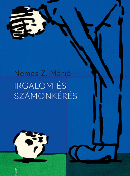 IRGALOM ÉS SZÁMONKÉRÉS