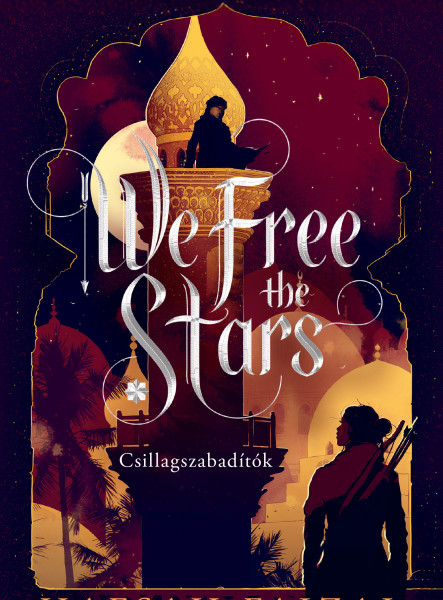 WE FREE THE STARS - CSILLAGSZABADÍTÓK ( ARAWIYA HOMOKJA) ÉLFESTETT