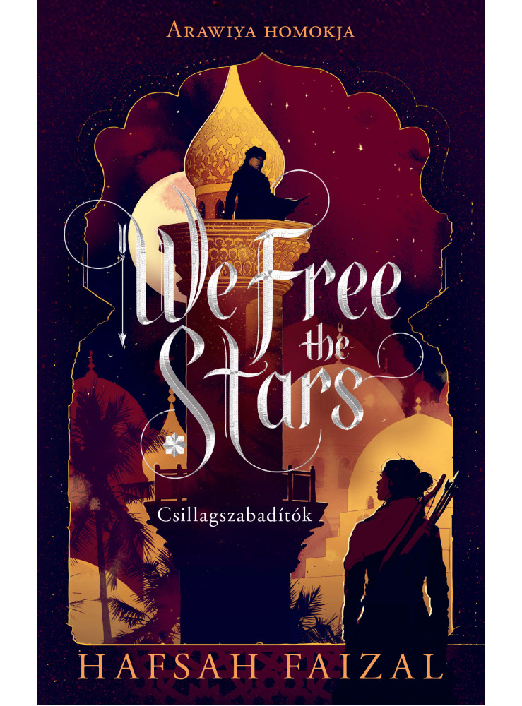WE FREE THE STARS - CSILLAGSZABADÍTÓK ( ARAWIYA HOMOKJA) ÉLFESTETT WE FREE THE STARS - CSILLAGSZABADÍTÓK ( ARAWIYA HOMOKJA) ÉLFESTETT