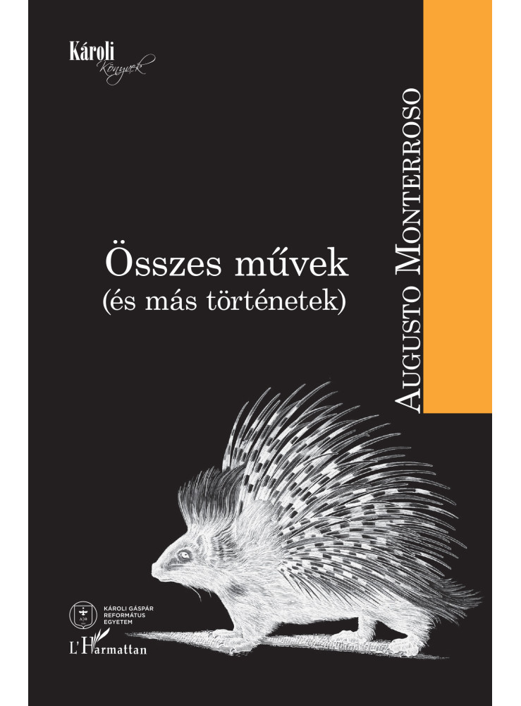 ÖSSZES MŰVEK (ÉS MÁS TÖRTÉNETEK) ÖSSZES MŰVEK (ÉS MÁS TÖRTÉNETEK)