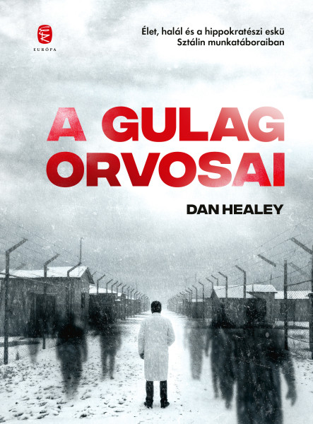 A GULÁG ORVOSAI