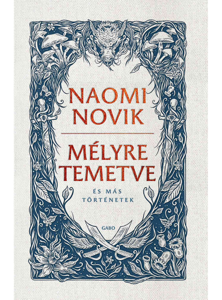 MÉLYRE TEMETVE ÉS MÁS TÖRTÉNETEK MÉLYRE TEMETVE ÉS MÁS TÖRTÉNETEK