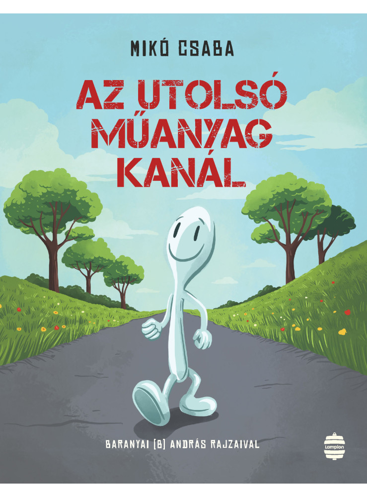 AZ UTOLSÓ MŰANYAG KANÁL