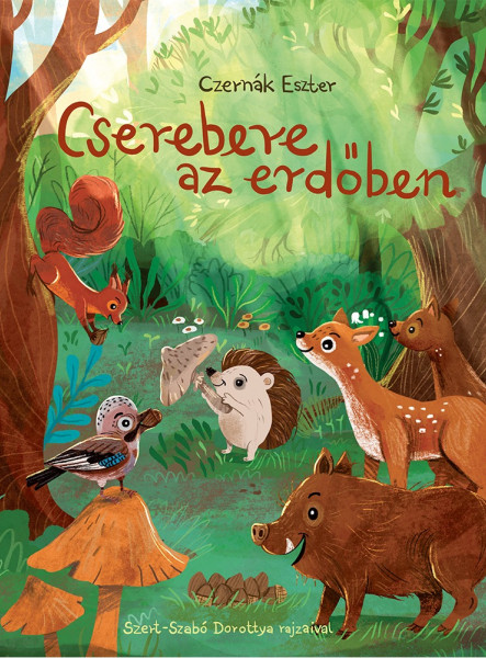 CSEREBERE AZ ERDŐBEN
