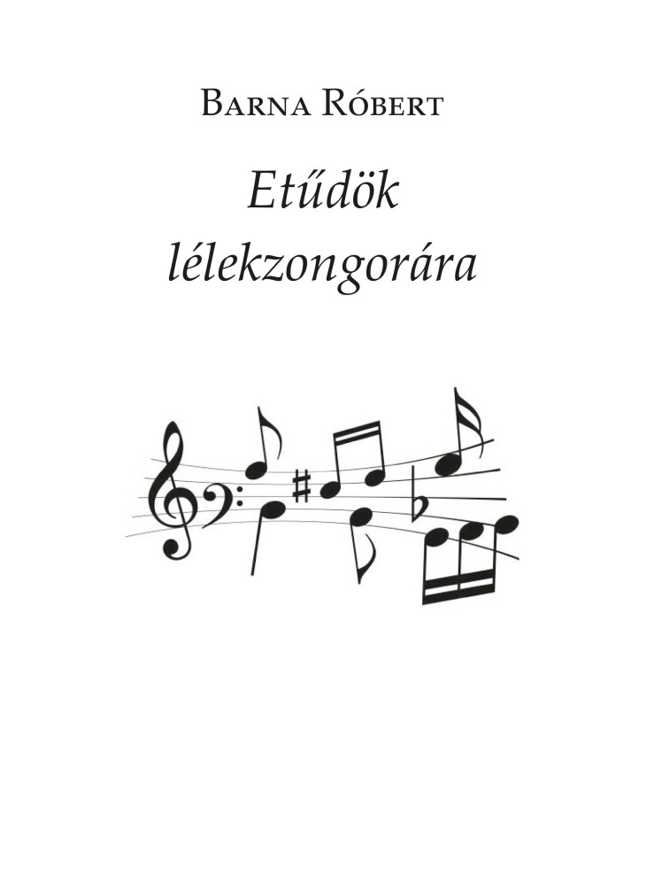 ETŰDÖK LÉLEKZONGORÁRA ETŰDÖK LÉLEKZONGORÁRA