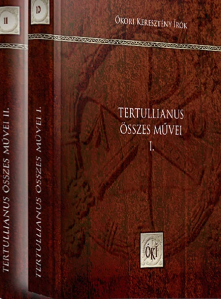 TERTULLIANUS ÖSSZES MŰVEI I-II.