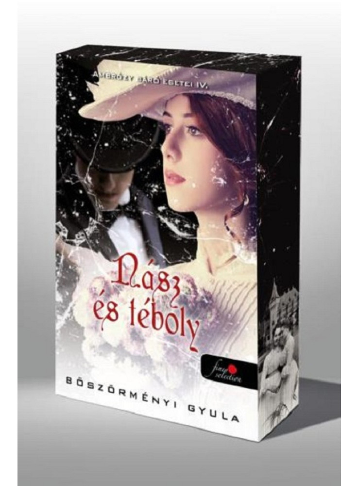 NÁSZ ÉS TÉBOLY - AMBRÓZY BÁRÓ ESETEI IV. - FŰZÖTT - ÉLFESTETT NÁSZ ÉS TÉBOLY - AMBRÓZY BÁRÓ ESETEI IV. - FŰZÖTT - ÉLFESTETT