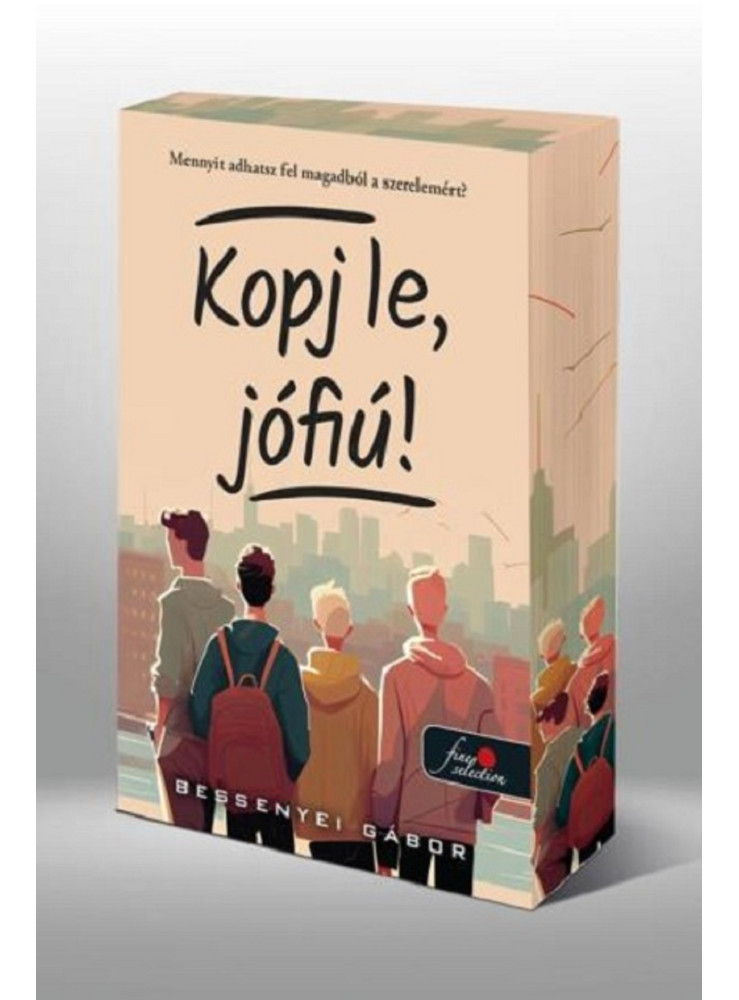 KOPJ LE, JÓFIÚ! - ÉLFESTETT KOPJ LE, JÓFIÚ! - ÉLFESTETT