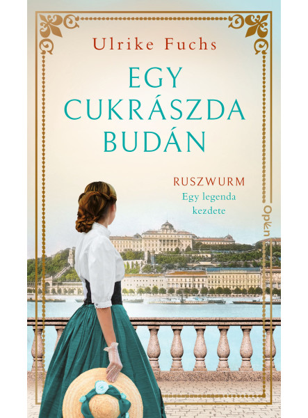 EGY CUKRÁSZDA BUDÁN ( RUSZWURM: EGY LEGENDA KEZDETE)