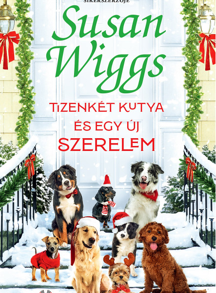 TIZENKÉT KUTYA ÉS EGY ÚJ SZERELEM