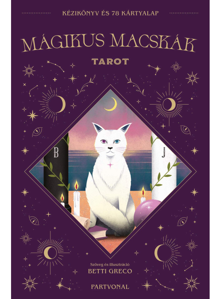 MÁGIKUS MACSKÁK - TAROT KÁRTYA KÉZIKÖNYVVEL MÁGIKUS MACSKÁK - TAROT KÁRTYA KÉZIKÖNYVVEL
