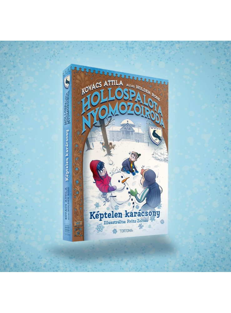 HOLLÓS PALOTA NYOMOZÓIRODA - KÉPTELEN KARÁCSONY