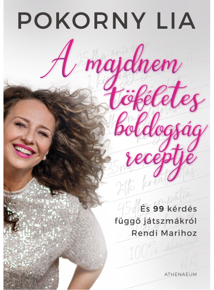 A majdnem tökéletes boldogság receptje - És 99 kérdés függő játszmákról Rendi Marihoz (ekönyv) A majdnem tökéletes boldogság receptje - És 99 kérdés függő játszmákról Rendi Marihoz (ekönyv)