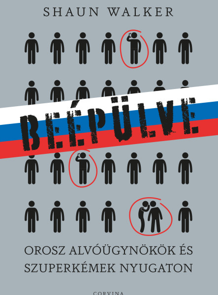 Beépülve – orosz alvó ügynökök és szuperkémek Nyugaton (ekönyv)