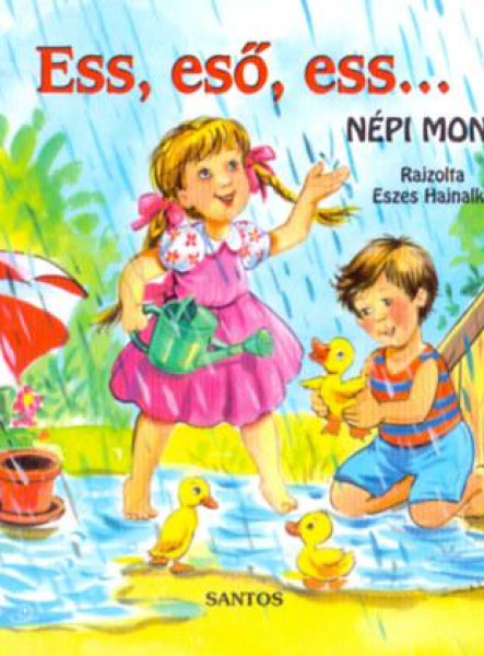 ESS, ESŐ ESS... NÉPI MONDÓKÁK - LEPORELLÓ -