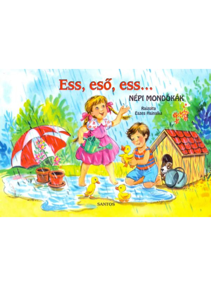 ESS, ESŐ ESS... NÉPI MONDÓKÁK - LEPORELLÓ -