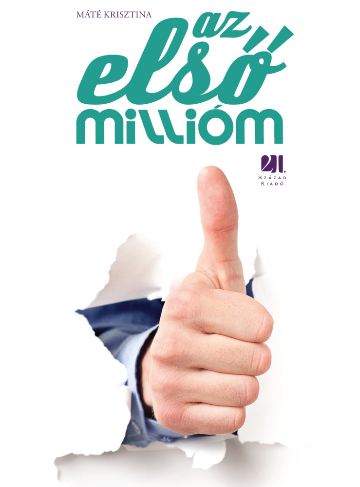 Az első millióm (ekönyv) Az első millióm (ekönyv)