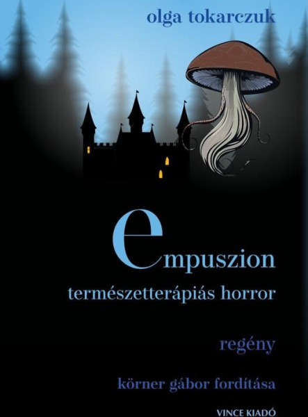 EMPUSZION - TERMÉSZETTERÁPIÁS HORROR - REGÉNY