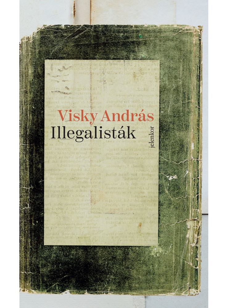 ILLEGALISTÁK ILLEGALISTÁK
