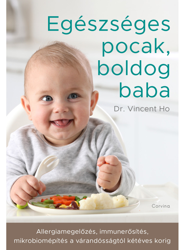 Egészséges pocak, boldog baba - Allergiamegelőzés, immunerősítés, mikrobiomépítés a várandósságtól kétéves korig (ekönyv) Egészséges pocak, boldog baba - Allergiamegelőzés, immunerősítés, mikrobiomépítés a várandósságtól kétéves korig (ekönyv)