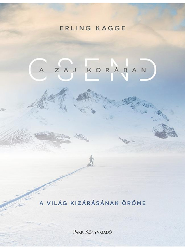 Csend a zaj korában - A világ kizárásának öröme (ekönyv) Csend a zaj korában - A világ kizárásának öröme (ekönyv)