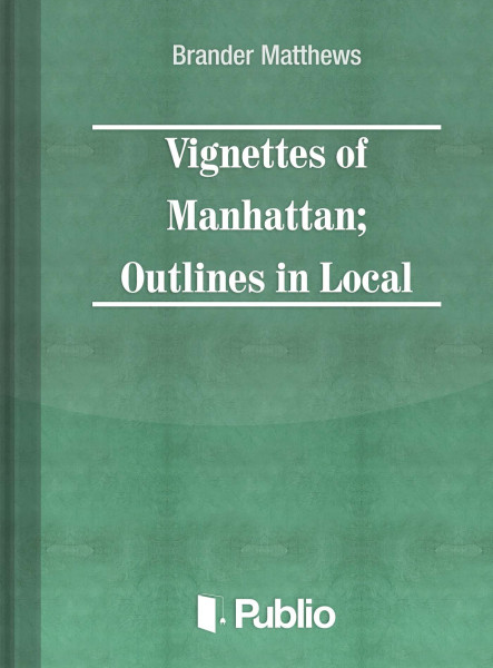 Vignettes of Manhattan Outlines in Local Color (ekönyv)