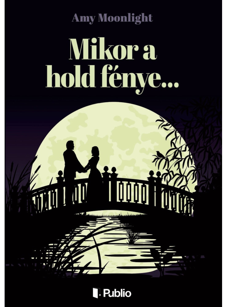 Mikor a hold fénye... (ekönyv) Mikor a hold fénye... (ekönyv)