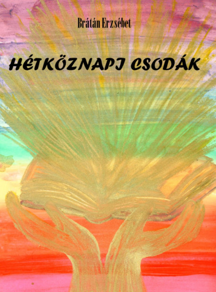 Hétköznapi csodák