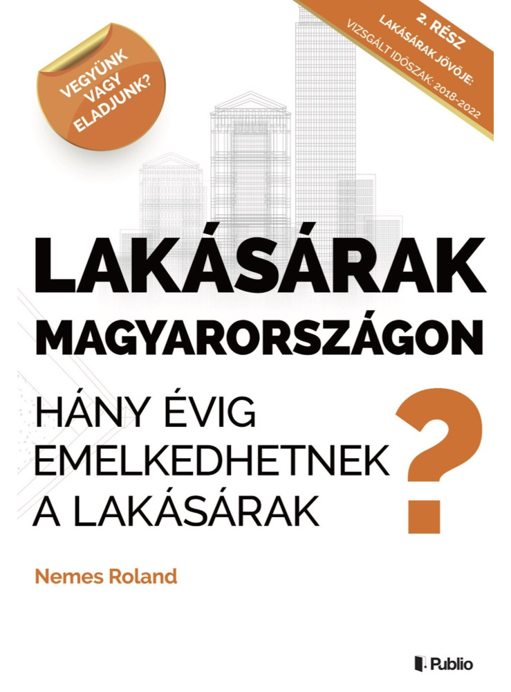 Lakásárak Magyarországon (ekönyv) Lakásárak Magyarországon (ekönyv)