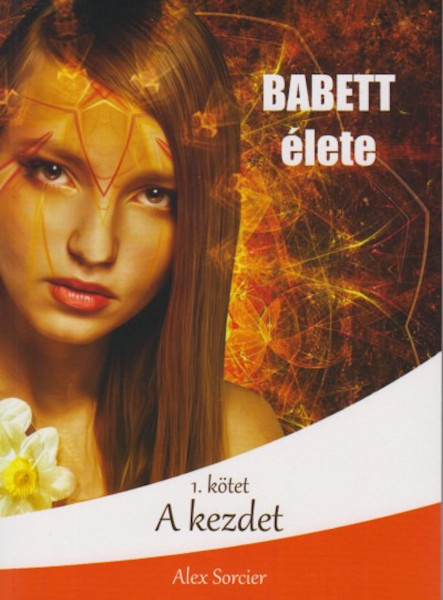 Babett élete: A kezdet
