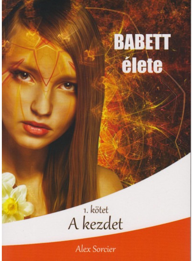 Babett élete: A kezdet