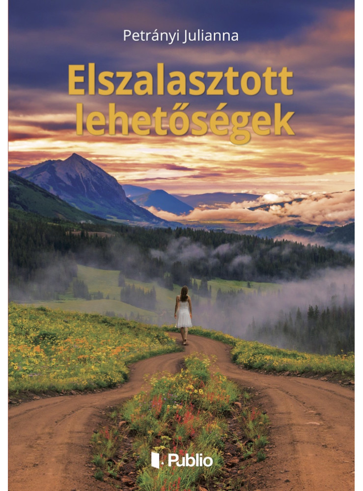 Elszalasztott lehetőségek (ekönyv) Elszalasztott lehetőségek (ekönyv)