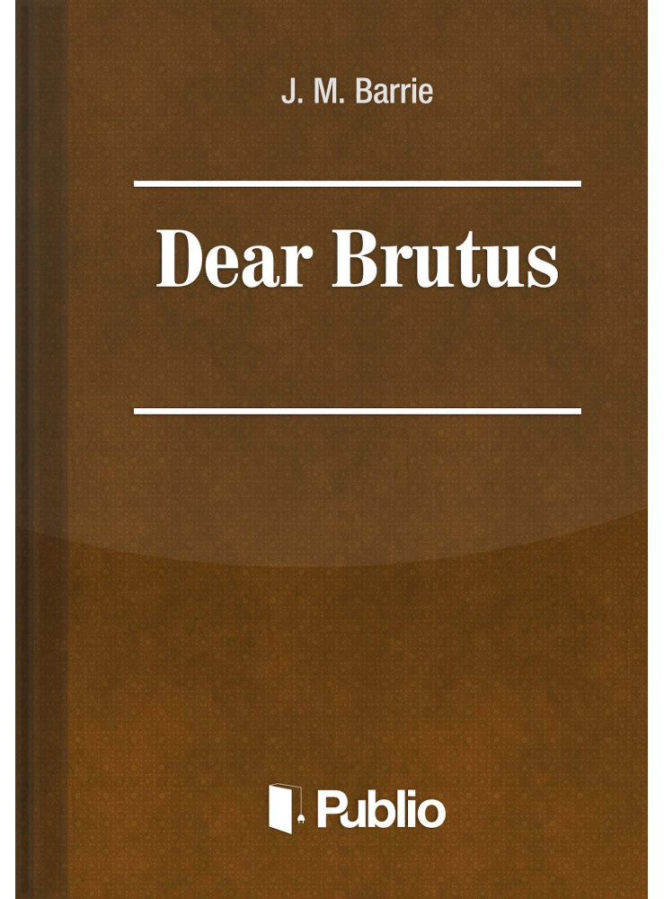 Dear Brutus (ekönyv)