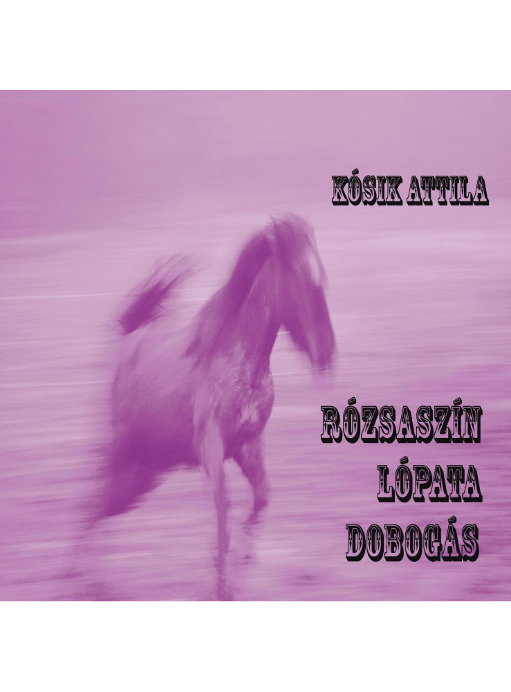 Rózsaszín lópata dobogás (ekönyv) Rózsaszín lópata dobogás (ekönyv)
