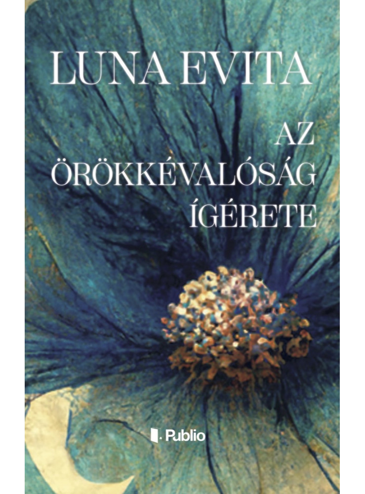 Az örökkévalóság ígérete Az örökkévalóság ígérete