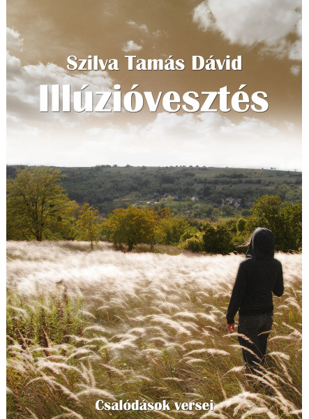 Illúzióvesztés Illúzióvesztés